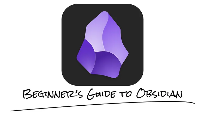 Free Beginner’s Guide to Obsidian 🪨